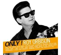 Orbison, Roy - Only! Roy Orbison