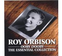 Orbison,Roy - Ooby Dooby,the Essential Coll