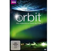 Orbit - Die unglaubliche Reise der Erde