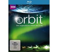 Orbit - Die unglaubliche Reise der Erde