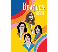 Orbit: The Beatles: John Lennon, Paul McCartney, George Harrison and Ringo Starr
