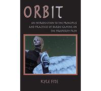 Orbita: un'introduzione ai principi e alle pratiche - NUOVO Kyle Fite 2016