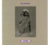 Orbital - Are We Here