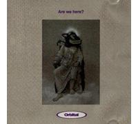 Orbital - Are We Here?