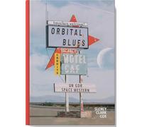 Merchandising Grumpy Bear: Orbital Blues - Un Gdr Space Western