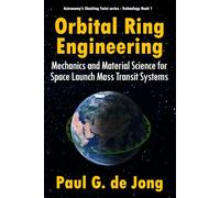 Orbital Ring Engineering: Mechanics and Material Science for Space Launch Mass Transit Systems