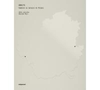 Orbite. Cammino ai margini di Milano. Ediz. illustrata