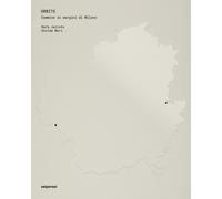 Orbite. Cammino ai margini di Milano - [Seipersei]