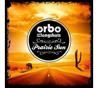 ORBO & The Longshots Prairie Sun (CD)