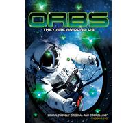 Orbs: They Are Among Us