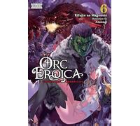 Orc Eroica 6: Conjecture Chronicles: Volume 6