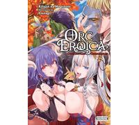 Orc Eroica: Conjecture Chronicles