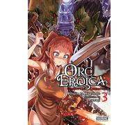 Orc Eroica: Conjecture Chronicles (3)