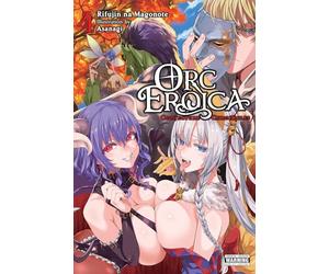 Orc Eroica: Conjecture Chronicles
