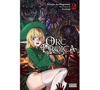 Orc Eroica Light Novel 2: Conjecture Chronicles (2)