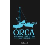 Orca Fishing Charter Notebook: 6x9 120 Pages, Ruled Notebook, Journal, Daily Diary, Organizer, Planner