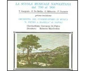 Orch. Conserv. S.pietro A Majella Di Napoli - La Scuola Musicale Napoletana D...