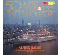 Orchester Alfred Hause - 50 Jahre Hamburger Hafenkonzert - Polydor - 2664 231
