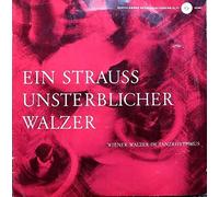Orchester Der Wiener Staatsoper - Ein Strauß Unsterblicher Walzer