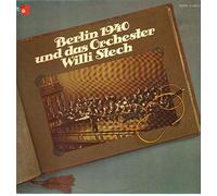 Orchester Willi Stech - 1940 Und Das Orchester Willi Stech