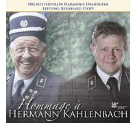 Orchesterverein Harmonie Ormesheim e.V. - Hommage à Hermann Kahlenbach [Import]