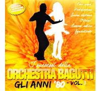 Orchestra Bagutti - Successi Anni'80 Vol.1