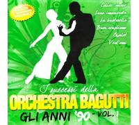 Orchestra Bagutti - Successi Anni'90 Vol.1