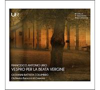 Orchestra Barocca Di Cremona & Giovanni Battista Columbro - Vespro Per La Beata Vergine