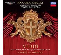 Orchestra del Teatro alla Scala di Milano Riccardo Chailly Freddie De Tommaso - Verdi: Inno delle nazioni; Quattro Pezzi Sacri