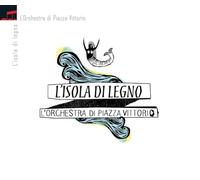 Orchestra Di Piazza Vittorio - L'Isola Di Legno