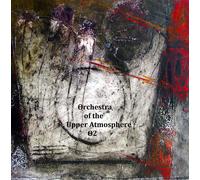 Orchestra of the Upper Atmosphere Theta Two (CD) Album