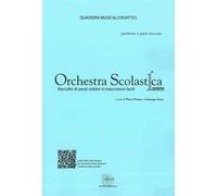 Orchestra scolastica. Raccolta di pezzi celebri in trascrizioni facili. Vol. 1
