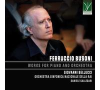Bellucci,Giovanni - Audio Cd Giovanni Bellucci / Various - Ferruccio Busoni. Works For Piano And Orchestra