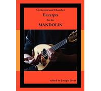 Orchestral and Chamber Excerpts for Mandolin