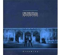 ORCHESTRAL MANOEUVRES IN THE DARK - dreaming