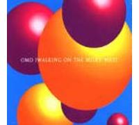 Orchestral Manoeuvres in The. - Walking on the Milky Way