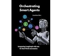 Orchestrating Smart Agents: Integrating LangGraph with n8n for Real-World Automation