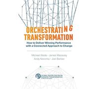 Michael Wade James Macaulay Andy Nor Orchestrating Transforma (Copertina rigida)