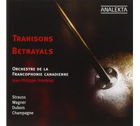 Orchestre de la francophonie canadienne Betrayals (CD)