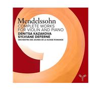 - Orchestre Des Jeunes De La Suisse Romande - Mendelssohn: Opere Complete per Violino e Pianoforte - CD
