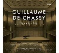 Orchestre Dijon Bourgogne/ Cholet, Jean-Christophe - Traversees