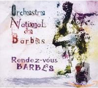 Orchestre National De Barbes - Rendez-Vous Barbes