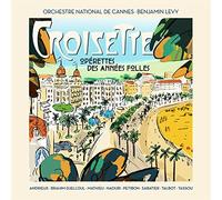 Orchestre national de Cannes & Benjamin Levy - Croisette