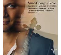 Orchestre National de Cannes, Benjamin Levy, Romua - Saint-George, Pécou: Caribbean Violin Concertos