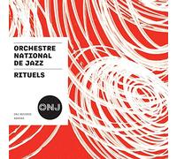Orchestre National de Jazz - Rituels