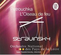 Orchestre National Des Pays De La Loire - Petrushka, L'uccello Di Fuoco