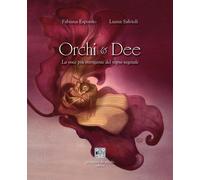 Orchi & dee. La voce più intrigante del regno vegetale [Paperback] [Mar 02, 2025