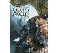 Orchi e goblin. Vol. 5: Silenzio/Dunnrak - 2021 - Editoriale Cosm