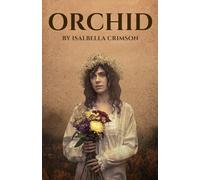 Orchid: Poems of Bloom, Longing, and Becoming