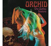 Orchid - The Zodiac Sessions (Digi)
